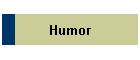 Humor